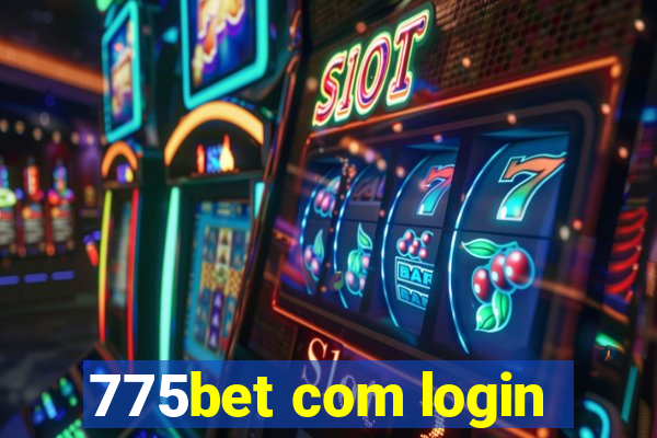 775bet com login